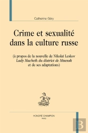 Crime Et Sexualité Dans La Culture Russe