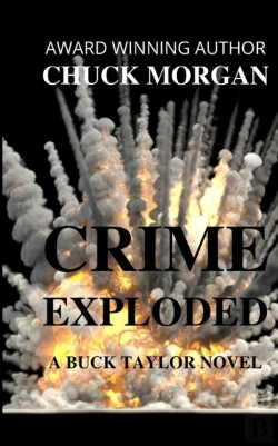 Bertrand.pt - Crime Exploded, A Buck Taylor Novel