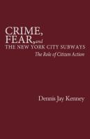 Crime, Fear And The New York City Subways