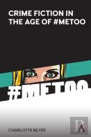 Crime Fiction In The Age Of #Metoo