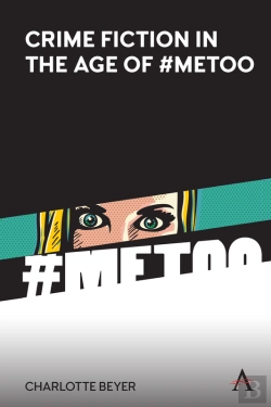 Bertrand.pt - Crime Fiction In The Age Of #Metoo