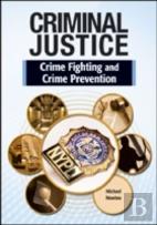 Crime Fighting And Crime Prevention