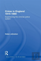 Crime In England 1815-1880