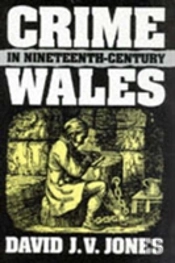 Crime In Nineteenth-Century Wales