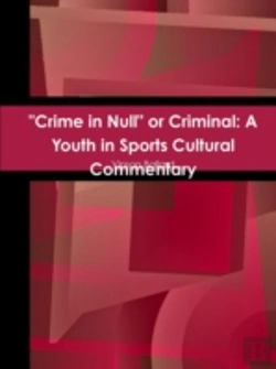 Bertrand.pt - Crime In Null  Or Criminal: A Youth In