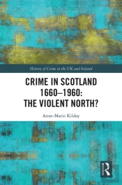Crime In Scotland 1660-1960