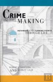 Crime In The Making