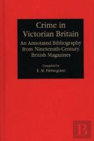 Crime In Victorian Britain