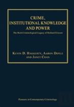 Crime, Institutional Knowledge And Power