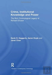 Crime, Institutional Knowledge And Power