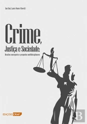 Crime, Justiça e Sociedade