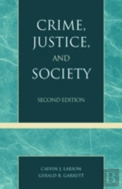 Crime, Justice, And Society