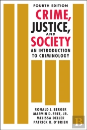 Crime, Justice, And Society