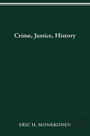 Crime, Justice, History