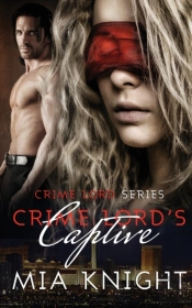 Crime Lord'S Captive