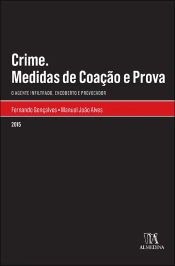 Crime. Medidas de Coação e Prova