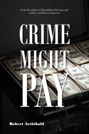 Crime Might Pay