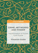 Crime, Networks And Power