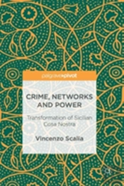 Crime, Networks And Power