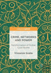 Crime, Networks And Power