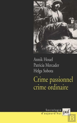 Bertrand.pt - Crime Passionnel, Crime Ordinaire ?