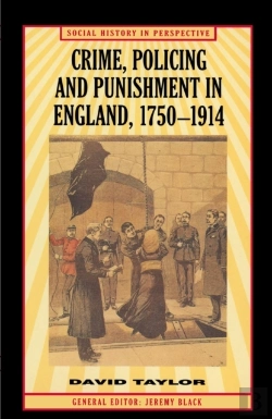 Bertrand.pt - Crime, Policing And Punishment In England, 1750 1914