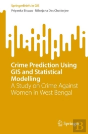 Crime Prediction Using Gis And Statistical Modelling