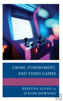 Bertrand.pt - Crime, Punishment, And Video Games