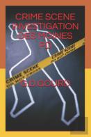 Crime Scene Investigation Des Moines Pd