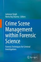 Crime Scene Management Within Forensic Science