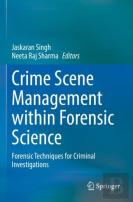 Crime Scene Management Within Forensic Science