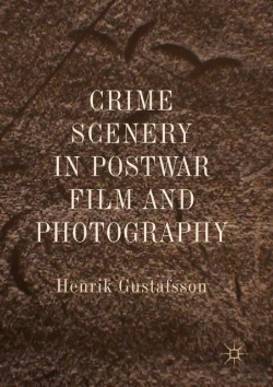 Bertrand.pt - Crime Scenery In Postwar Film And Photography