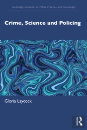 Crime, Science And Policing