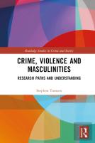 Crime, Violence And Masculinities