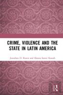 Crime, Violence And The State In Latin America