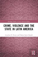 Crime, Violence And The State In Latin America
