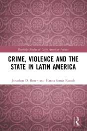 Crime, Violence And The State In Latin America