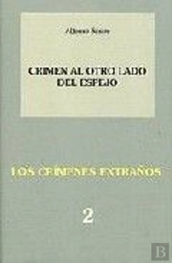 Bertrand.pt - Crimen Al Otro Lado Del Espejo;Los Crímenes Extraños 2