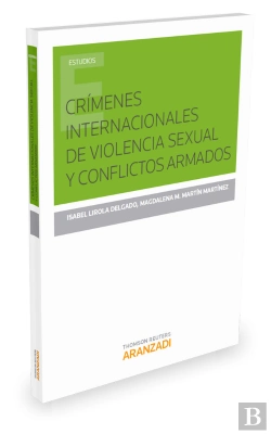 Bertrand.pt - Crímenes Internacionales De Violencia Sexual Y Conflictos Armados