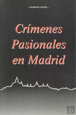 Bertrand.pt - Crímenes Pasionales En Madrid