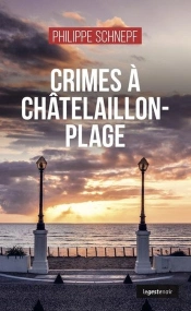 Crimes A Chatelaillon-Plage (Coll. Geste Noir)