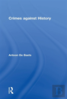 Crimes Against History