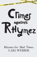 Crimes Against Rhymez