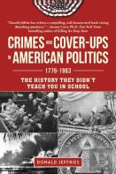 Crimes And Cover-Ups In American Politics