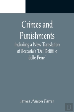 Bertrand.pt - Crimes And Punishments; Including A New Translation Of Beccaria'S 'Dei Delitti E Delle Pene'