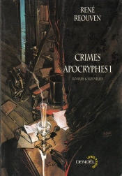 Crimes Apocryphes T.1