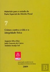 Crimes Contra a Integridade Física