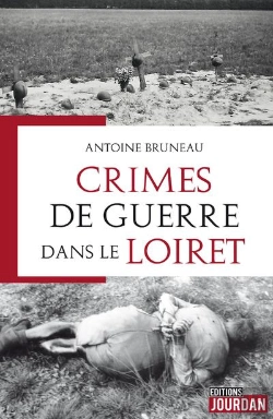 Bertrand.pt - Crimes De Guerre Dans Le Loiret