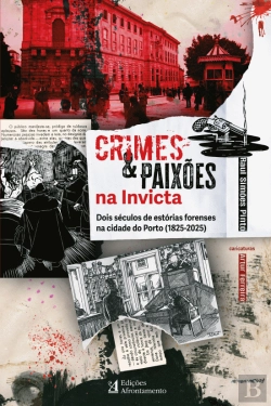 Bertrand.pt - Crimes & Paixões na Invicta