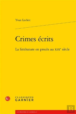 Bertrand.pt - Crimes Ecrits - La Litterature En Proces Au Xixe Siecle